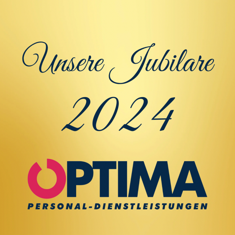 Unsere Jubilare 2024 – OPTIMA Personal-Dienstleistungen